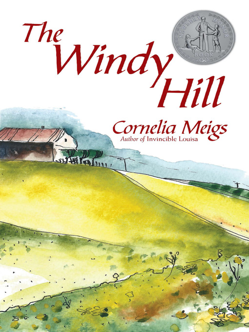 Title details for The Windy Hill by Cornelia Meigs - Available